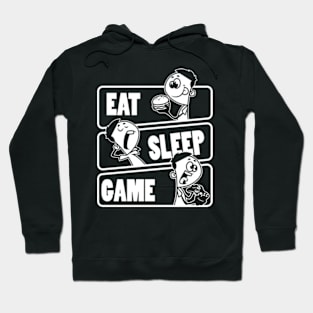 Eat Sleep Game - Gift For Video Game Lovers design Hoodie